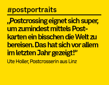 Zitat von Ute Holler: "Postcrossing eignet sich super, um zumindest mittels Postkarten die Welt zu bereisen."